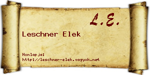 Leschner Elek névjegykártya